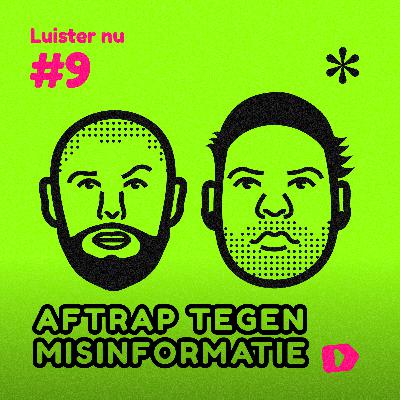 #9 Aftrap tegen misinformatie #9 Aftrap tegen misinformatie