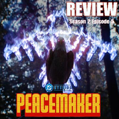 Peacemaker Season 2 Episode 5 Review
