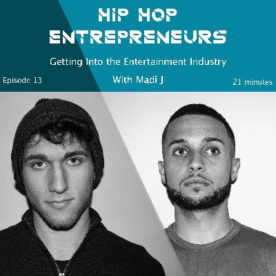 13: Madi J On Getting Into the Entertainment Industry