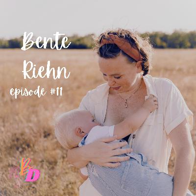 Episode 11: Instinctive breastfeeding, nursing strikes, and cultural differences with Bente Riehn