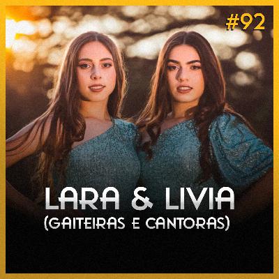 Lara & Livia (Gaiteiras e cantoras) - Online cast #92