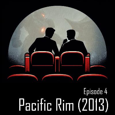 Skrækkeligt Selskab #4 - Pacific Rim (2013)
