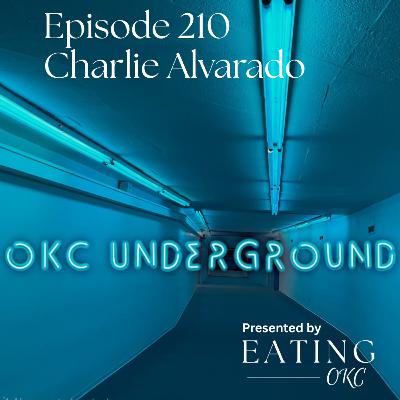 OKC Underground Charlie Alvarado