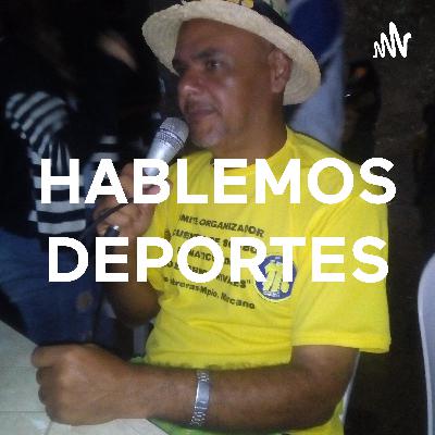 PGM 9 HABLEMOS DE DEPORTES DEDICADO A LOS DEPORTISTAS Y LA LUCHA CONTRA EL COVID-19