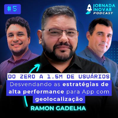 Do zero à 1.5M de usuários: Desvendando as estratégias de alta performance para App com geolocalização | T1:E05