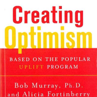 HISTORY of DEPRESSION & CREATING OPTIMISM - A Proven Seven Step Program on Defeating Depression without Anti-Depressants