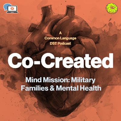 Mind Mission: Military Families & Mental Health with Laryssa Lamrock
