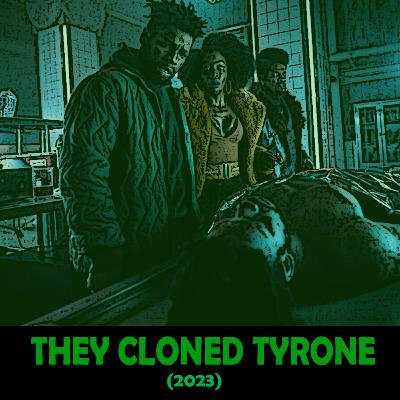 They Cloned Tyrone (2023)