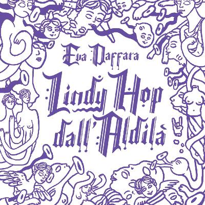 🎙️ L’Angolo Nerd Podcast – Episodio 1: Eva Daffara e il Lindy Hop dall’Aldilà
