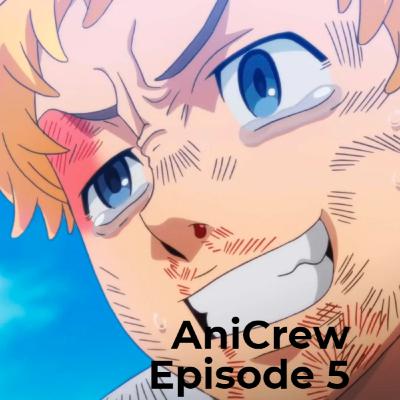 AniCrew Podcast Episode 5 | To The Past AniCrew Podcast Episode 5 | To The Past