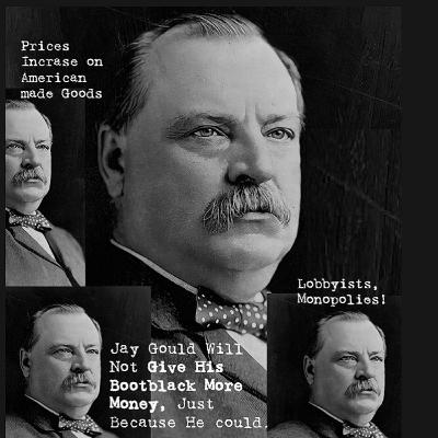 GROVER CLEVELANDS THREE WARNINGS ABOUT TARIFFS