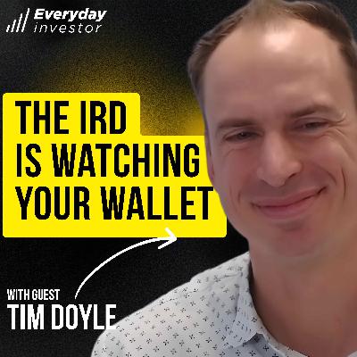 Tim Doyle / The IRD Is Watching Your Wallet, Ep 493