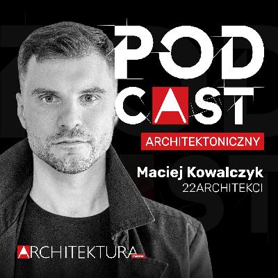 Maciej Kowalczyk: Kultura konkursów architektonicznych w Polsce. A także jej brak