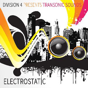 Division 4 presents Transonic Sounds: Electrostatic