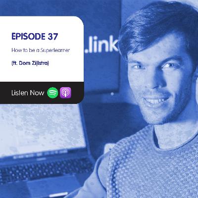 How to be a Superlearner (ft. Dom Zilstra) How to be a Superlearner (ft. Dom Zilstra)
