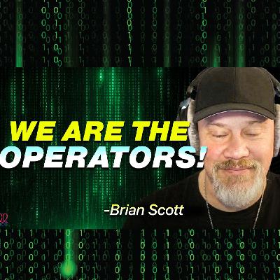 We Are The Operators We Are The Operators