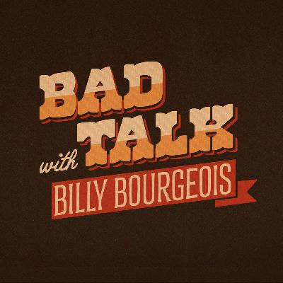 Bad Talk Billy #1 Bad Talk Billy #1