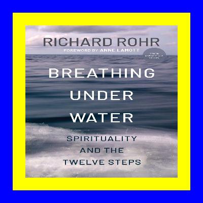 ^DOWNLOAD@PDF#)} Breathing Under Water Spirituality and the Twelve Ste