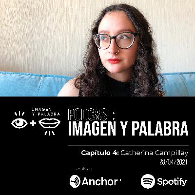 Capítulo 4: Catherina Campillay Capítulo 4: Catherina Campillay