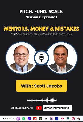Startup Funding Secrets from a Veteran Angel Investor | Scott Jacobs, Queen City Angels