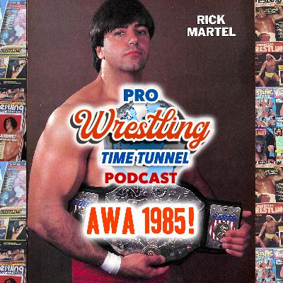 Episode 45: The Year of 1985 Territory Review, The AWA Episode 45: The Year of 1985 Territory Review, The AWA