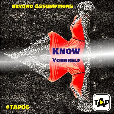 TAP06 - Self-Discovery Beyond Assumptions