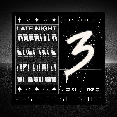 Late Night Specials #3