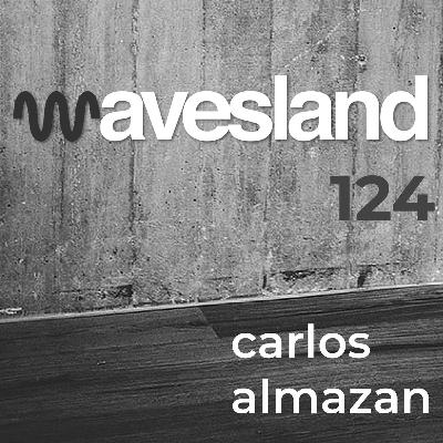 Wavesland 124 - Carlos Almazan