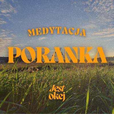 Medytacja poranka Medytacja poranka