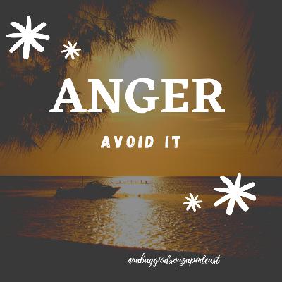 💝 ANGER- AVOID IT 💝