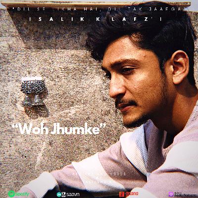 Woh Jhumke Jo Tere Lie Laaya Tha • ISHQ PODCAST