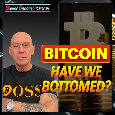 π¬π§ BITCOIN | Has Bitcoin finally bottomed? (Ep 774) π π¬π§ BITCOIN | Has Bitcoin finally bottomed? (Ep 774) π