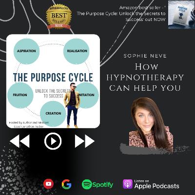 Sophie Neve - How Hypnotherapy Can Help YOU!
