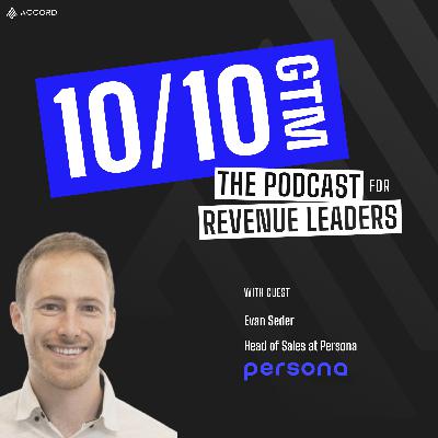 Owning Your Week & Your Work with Evan Seder, Head of Sales at Persona
