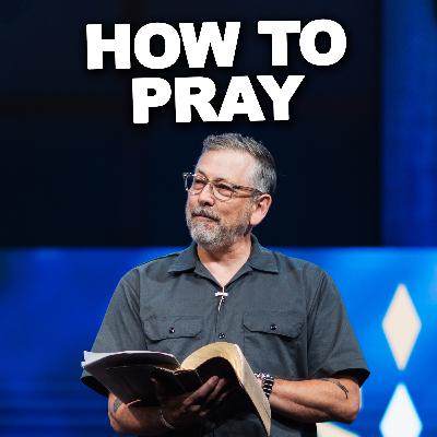How Should We Pray? Jesus Says Start with ‘Father' // Pastor Aaron Kunce
