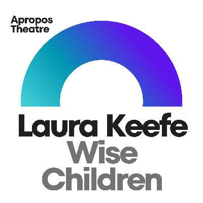 Laura Keefe - Wise Children