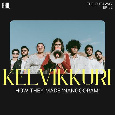 The Cutaway: Nangooram by Kelvikkuri