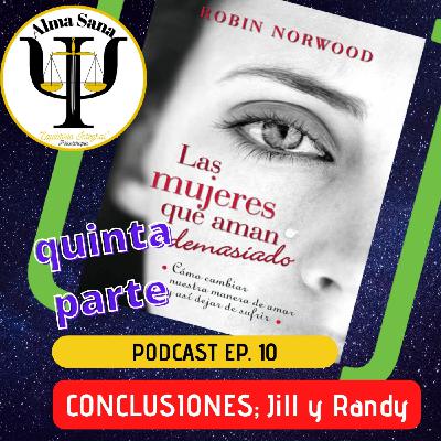 SESIÓN 10; conclusión Jill & Randy