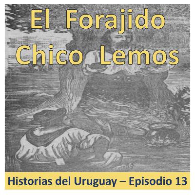 El Forajido Chico Lemos
