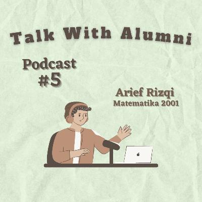 Talk With Alumni #5