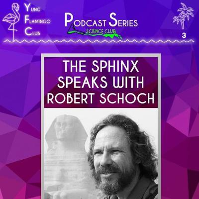 Science Club: Dr. Robert Schoch, PhD, Part III