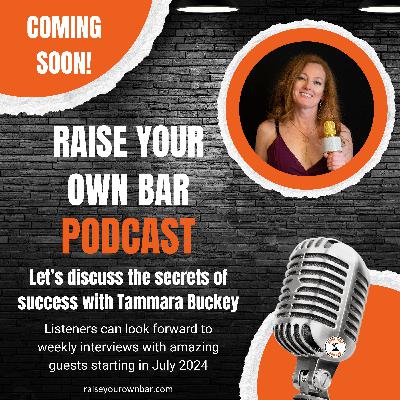 Raise Your Own Bar Ep 38