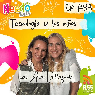 La Tecnología y los Niños con Ana Villafañe