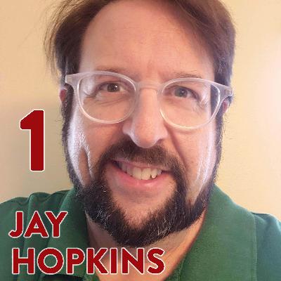 Jay Hopkins Part 1 Jay Hopkins Part 1