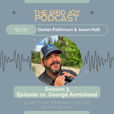 The World is Your Flyway: A Conversation with George Armistead