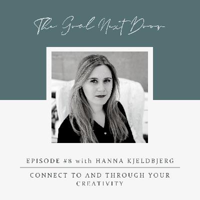 Connect to and through your Creativity