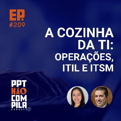 A Cozinha da TI: Operações, ITIL e ITSM