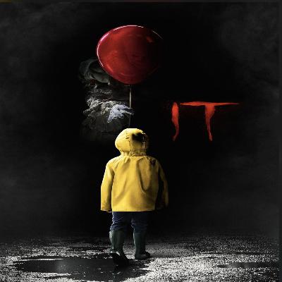 Episode 19- IT: Chapter One (2017)