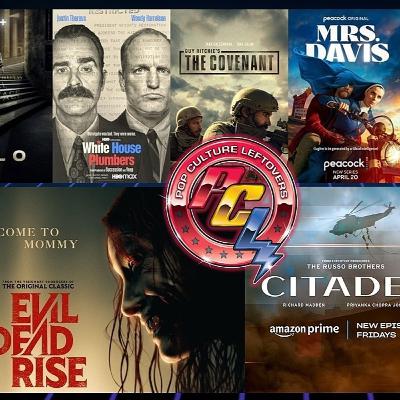 Episode 463: Superman: Legacy Possible Castings?, Evil Dead Rise, Citadel, Silo, Guy Ritchie's The Covenant, Mrs. Davis, Citadel, Sisu, White House Plumbers, Fired On Mars, King of Collectibles