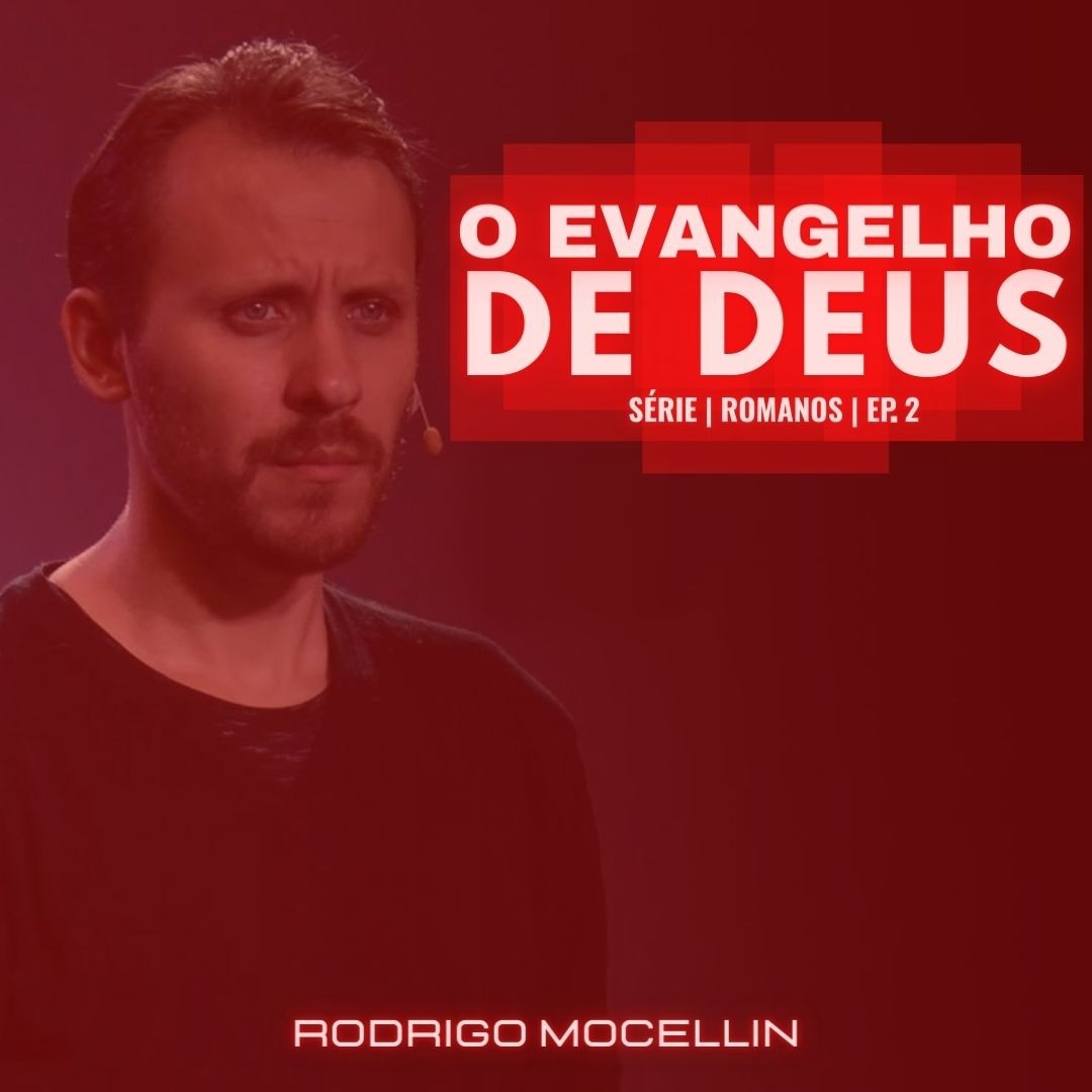 SÉRIE | ROMANOS | EP.2 | O EVANGELHO DE DEUS episode artwork